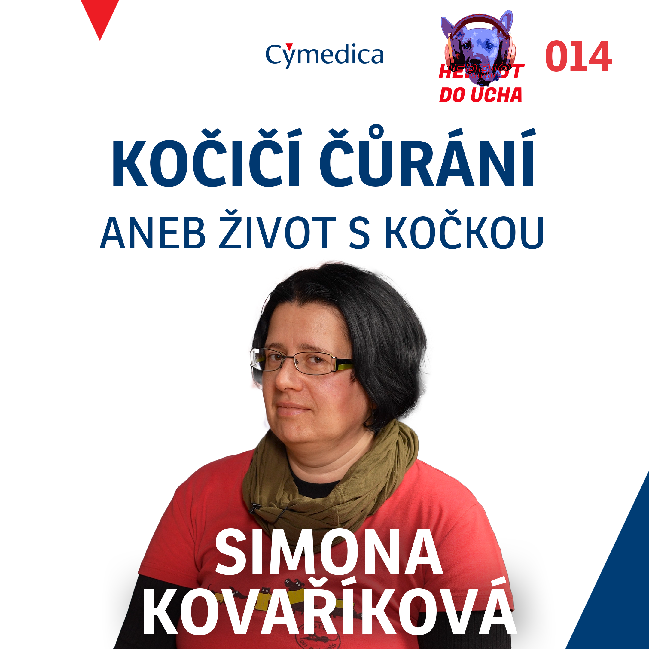 Podcast Herriot do ucha #14 – Kočičí čůrání pod kontrolou aneb život s kočkou nemusí být pro kočku – MVDr. Simona Kovaříková