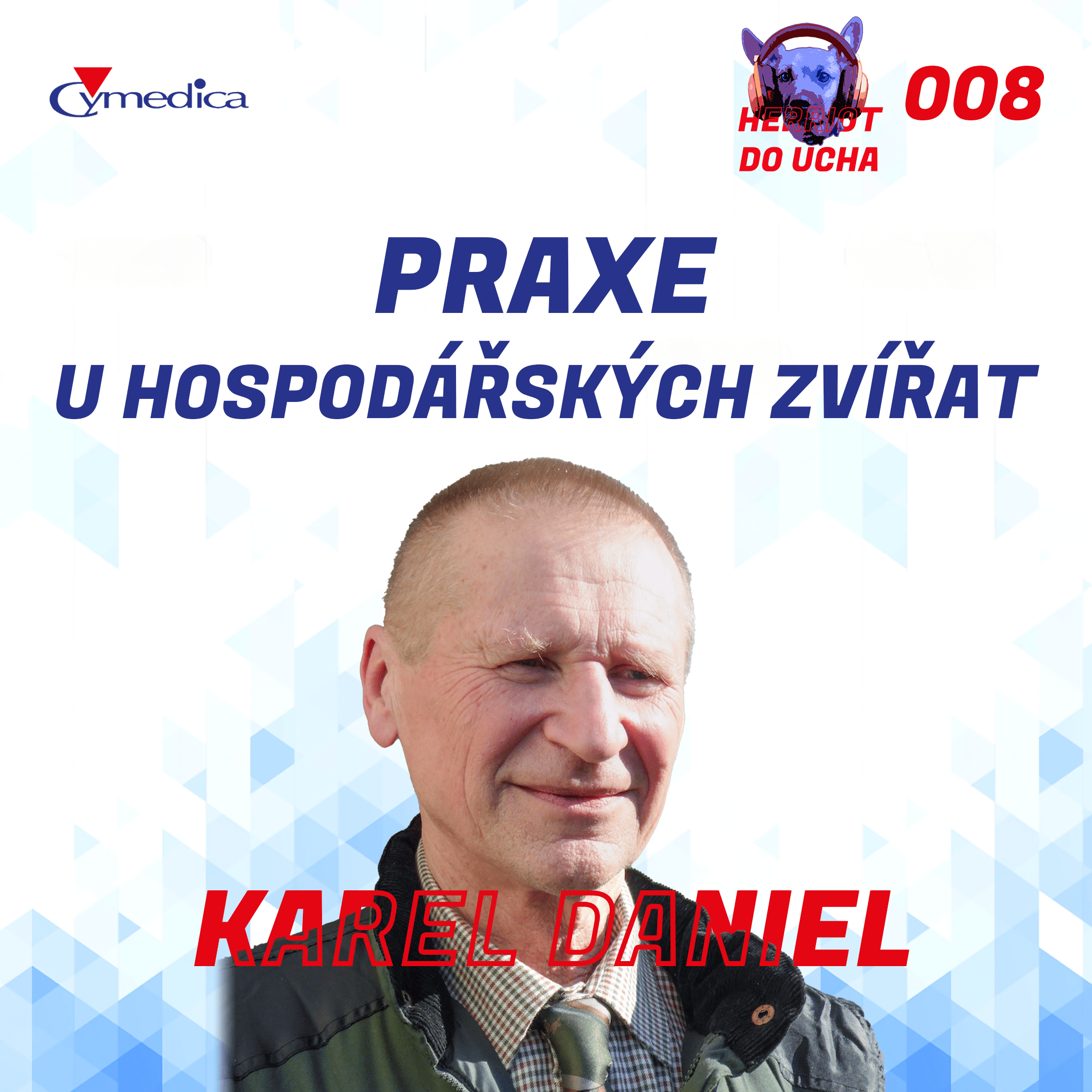 Podcast Herriot do ucha #8 – Praxe velkých zvířat- nepotřebujete rychlé nohy, zvířata jsou stejně vždycky rychlejší – MVDr. Karel Daniel